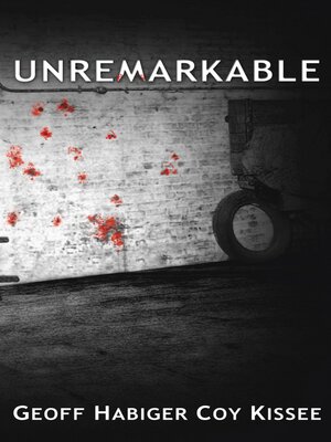 cover image of Unremarkable